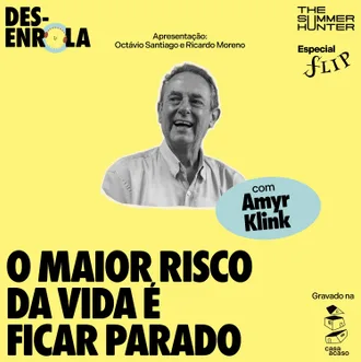 Capa do episódio: O maior risco da vida é ficar parado — com Amyr Klink