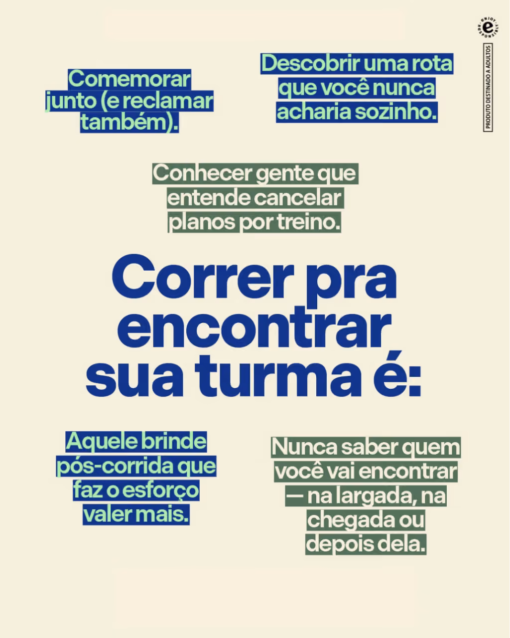 Correr pra encontrar sua turma é:
. Descobrir uma rota que você nunca acharia sozinho.
. Conhecer gente que entende cancelar planos por treino.
. Comemorar junto (e reclamar também).
. Aquele brinde pós-corrida que faz o esforço valer mais.
. Nunca saber quem você vai encontrar — na largada, na chegada ou depois dela.