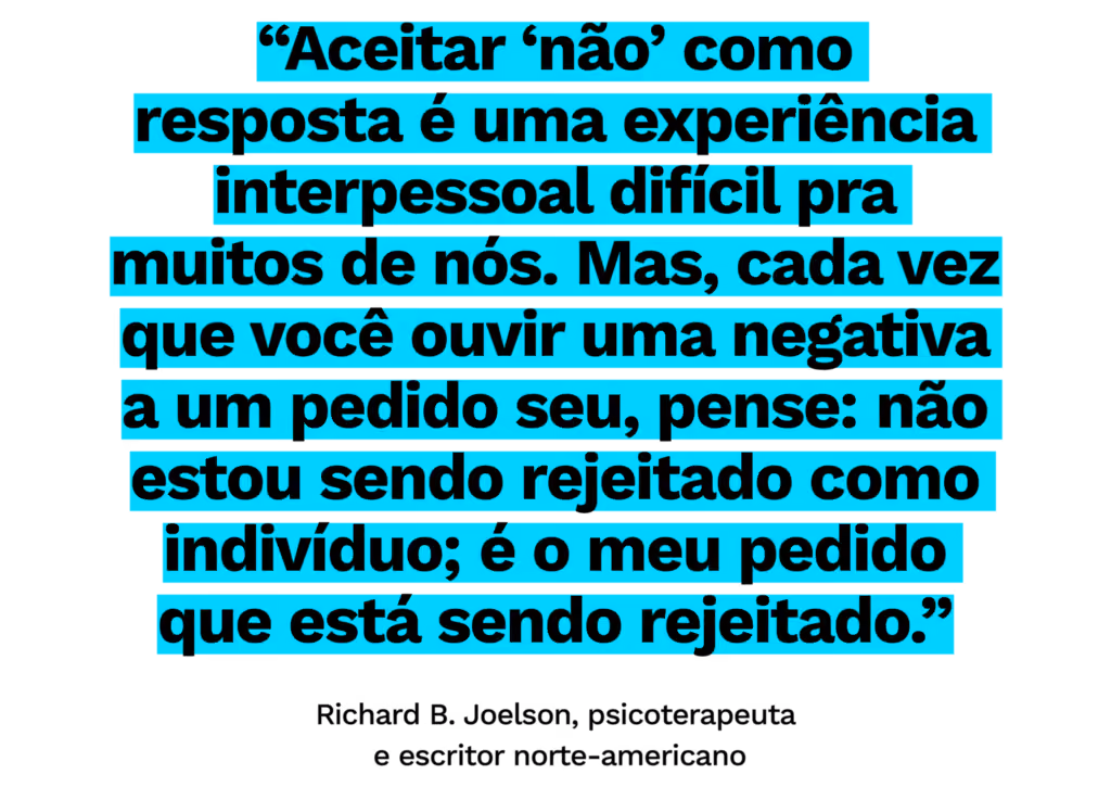 Você sabe ouvir um “não”?
