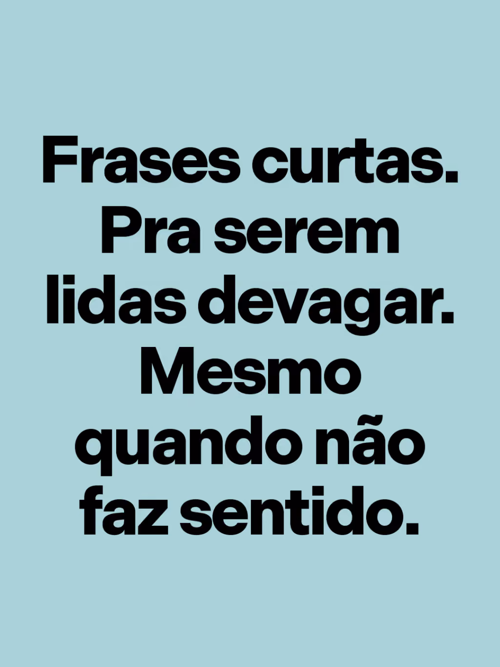 Expressões que a IA estragou
Frases curtas. Pra serem lidas devagar. Mesmo quando não faz sentido.