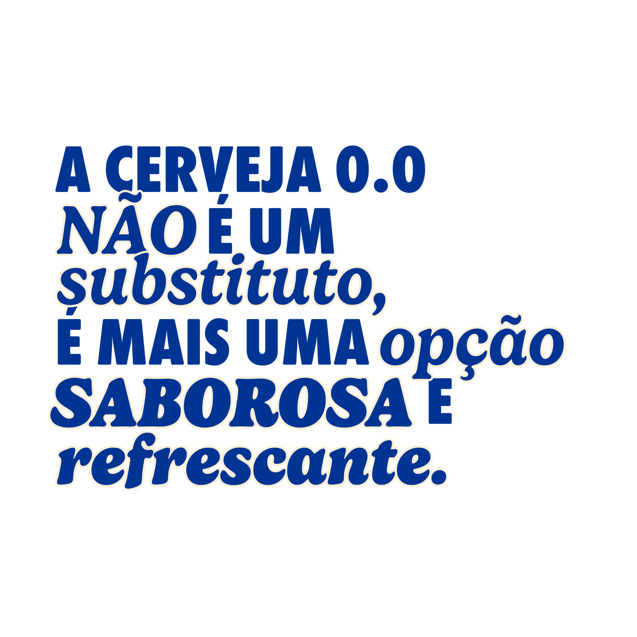 A cerveja 0.0 não é um substituto, é mais uma opção saborosa e refrescante.