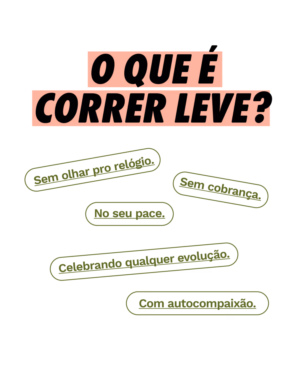 O que é correr leve?
Sem olhar pro relógio.
Sem cobrança.
No seu pace.
Celebrando qualquer evolução.
Com autocompaixão.